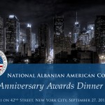 The 17th Anniversary Awards Gala of the National Albanian American Council