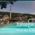 German TV Show Hanseblick Went to Kosovo