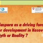 Study: “Diaspora as a driving force for development in Kosovo: Myth or Reality?”